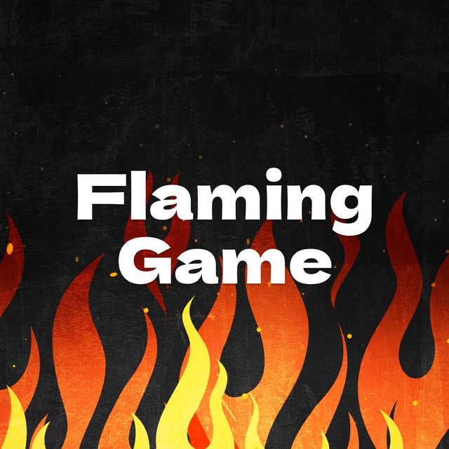 Flaming Game